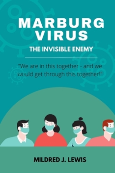 Paperback Marburg Virus: The Invisible Enemy Book