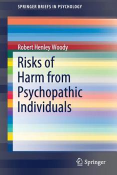 Paperback Risks of Harm from Psychopathic Individuals Book