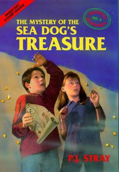 The Mystery of the Sea Dog's Treasures: By P.J. Stray (Passport Mysteries Series , No 2) - Book #2 of the Passport Mysteries