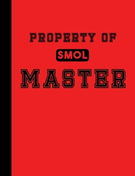 Property of Master: DDLG ABDL BDSM Adult Diary Notebook 100 lined pages