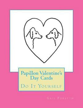 Paperback Papillon Valentine's Day Cards: Do It Yourself Book