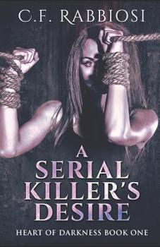 Paperback A Serial Killer's Desire Book