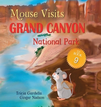 Hardcover Mouse Visits Grand Canyon National Park Book