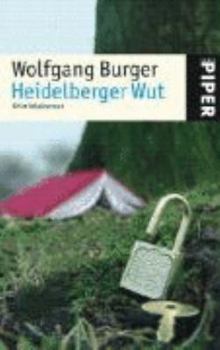 Heidelberger Wut. - Book #3 of the Alexander Gerlach