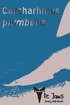Paperback Carcharhinus plumbeus Book