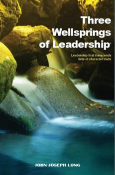 Paperback THREE WELLSPRINGS OF LEADERSHIP Book