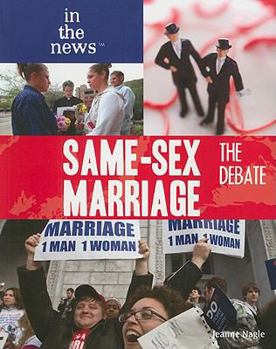 Same-Sex Marriage: The Debate - Book  of the Books in the News