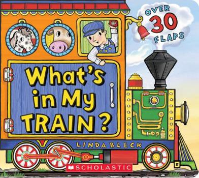 Hardcover What's in My Train? Book