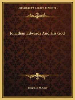 Paperback Jonathan Edwards And His God Book