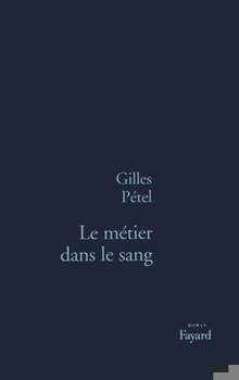 Paperback Le Métier dans le sang [French] Book