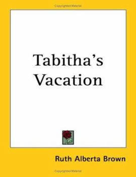 Tabitha's Vacation - Book #3 of the Ivy Hall