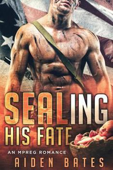 SEALing His Fate - Book #1 of the SEALed with a Kiss