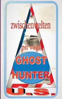 Paperback Ghost Hunters U.S.: Zwischenwelten [German] Book
