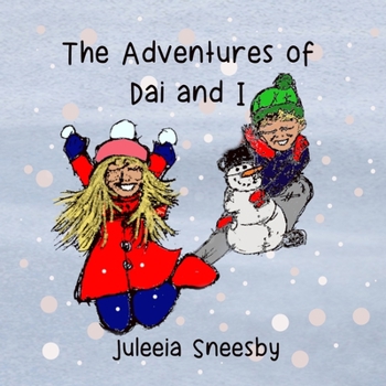Paperback The Adventures of Dai and I Book