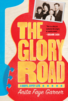 Hardcover The Glory Road: A Gospel Gypsy Life Book