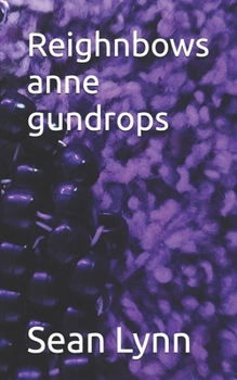 Paperback Reighnbows anne gundrops Book