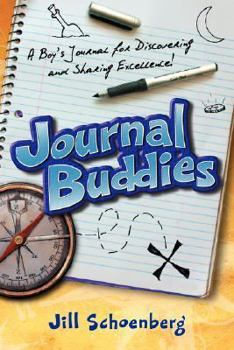 Paperback Journal Buddies: A Boy's Journal for Discovering and Sharing Excellence Book