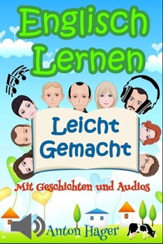 Paperback Englisch: Englisch lernen leicht gemacht: mit Geschichten und Audios [German] Book