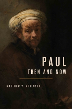 Hardcover Paul, Then and Now Book