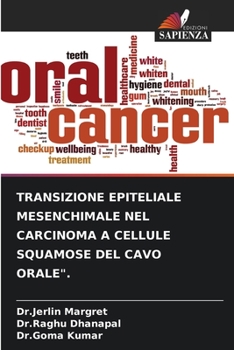 Paperback Transizione Epiteliale Mesenchimale Nel Carcinoma a Cellule Squamose del Cavo Orale". [Italian] Book