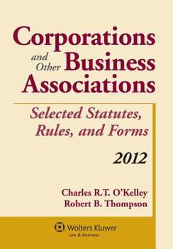 Paperback Corporations & Other Business Associations: 2012 Statutory Supplement Book