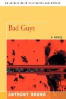 Bad Guys - Book #1 of the A Gibbons and Tozzi Thriller