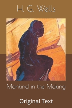 Mankind in the Making: Original Text