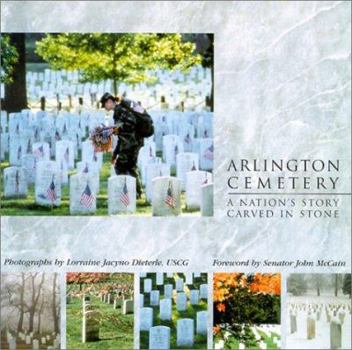 Hardcover Arlington National Cemetery: A Nation's Story Carved in Stone Book
