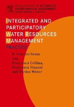 Hardcover Integrated and Participatory Water Resources Management - Practice: Volume 1b [With DVD ROM] Book
