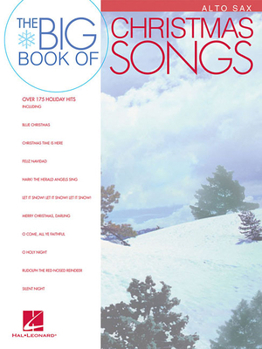 Paperback Big Book of Christmas Songs for Alto Sax Book