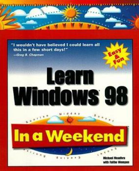 Paperback Learn Windows 98 in a Weekend Book