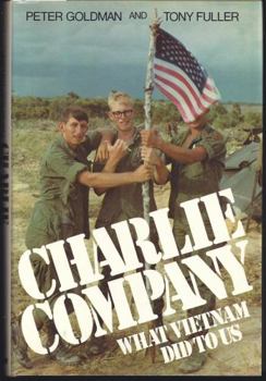 Hardcover Charlie Company: What Vietnam Did to Us Book