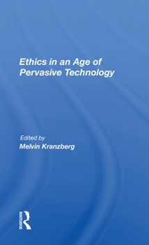 Paperback Ethics in an Age of Pervasive Technology Book