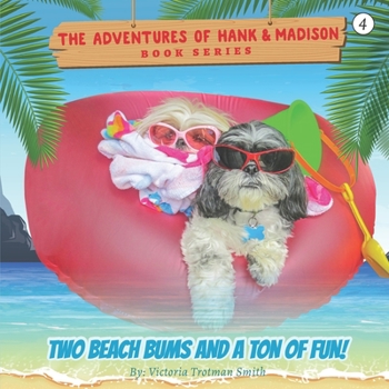 Paperback Two Beach Bums and a Ton of Fun! Book