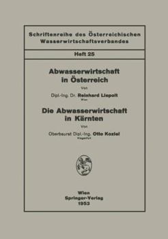 Abwasserwirtschaft in Osterreich. Die Abwasserwirtschaft in Karnten