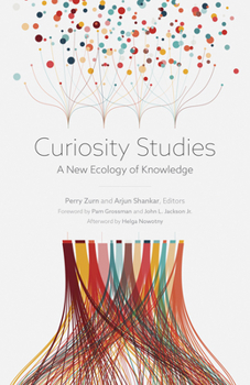 Paperback Curiosity Studies: A New Ecology of Knowledge Book
