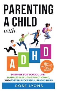 Hardcover Parenting a Child with ADHD Book