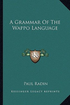 Paperback A Grammar Of The Wappo Language Book