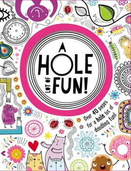 Paperback A Hole Lot of Fun Book