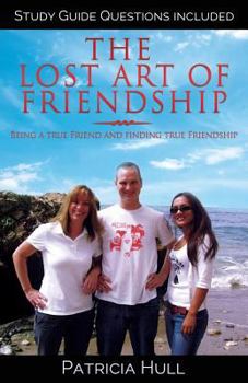 Paperback The Lost Art of Friendship Book