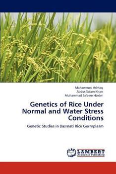 Paperback Genetics of Rice Under Normal and Water Stress Conditions Book