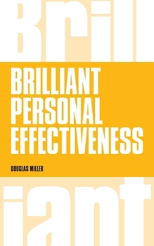 Paperback Brilliant Personal Effectiveness (Book) Book