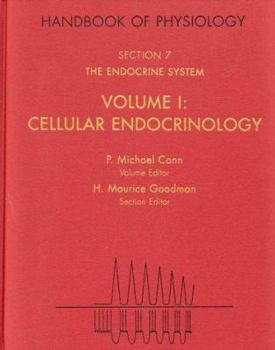 Hardcover Handbook of Physiology Sect 7: Rev Ed Endocrinology Vol 1: Cellular Endocrinology Book