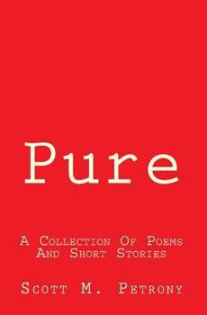 Paperback Pure: A Collection Of Short Stories And Poems Book