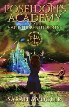 Paperback Poseidon's Academy and the Vanishing Students Book