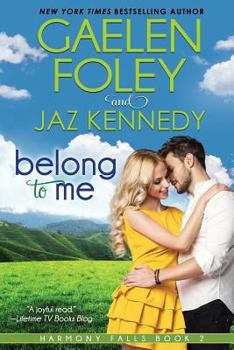 Belong to Me - Book #2 of the Harmony Falls