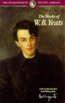 Paperback Poetical Works of W.B. Yeats Book