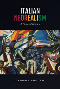 Hardcover Italian Neorealism: A Cultural History Book