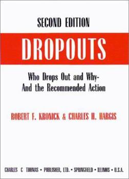 Paperback Dropouts: Who Drops Out and Why--And the Recommended Action Book