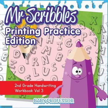 Paperback Mr Scribbles - Printing Practice Edition 2nd Grade Handwriting Workbook Vol 3 Book